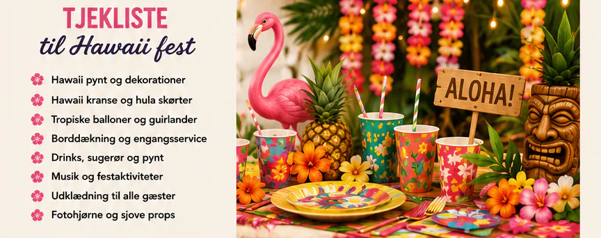Tjeklist til Hawaii temafest